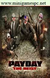 Payday The Heist Complete v1.21.0 Cracked