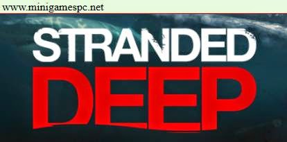 Stranded Deep Alpha v0.03 Full Version