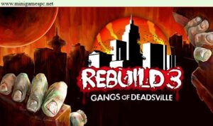  Rebuild Gangs of Deadsville v1.0.0 Cracked